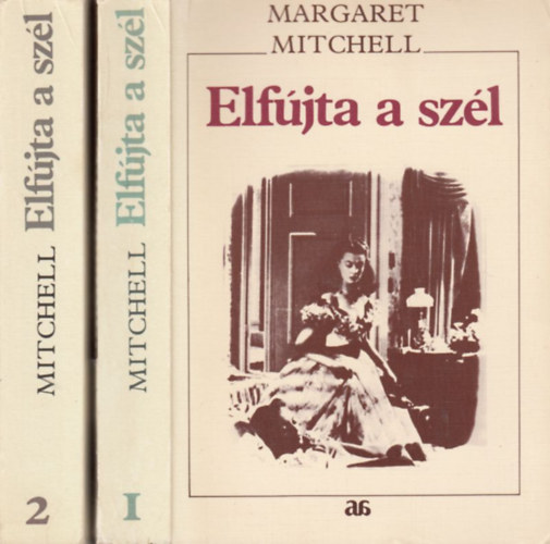 Margaret Mitchell - Elfjta a szl