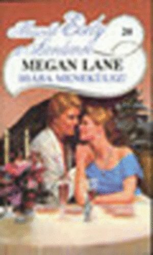 Megan Lane - Hi�ba menek�lsz!