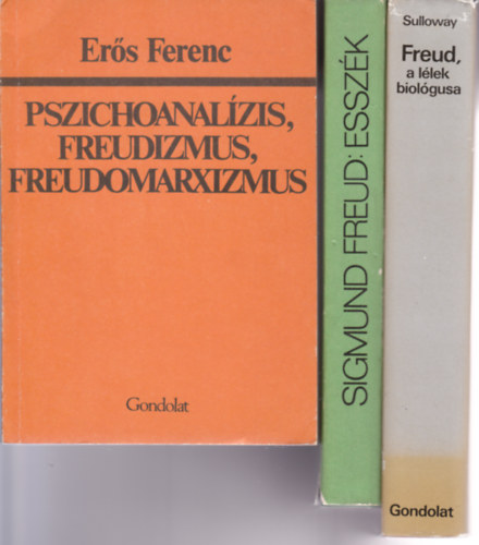 3 db "Freud"-knyv: Ers Ferenc:Pszichoanalzis, freudizmus, freudomarxizmus. + Simund Freud:Esszk + Sulloway:Freud, a llek biolgusa