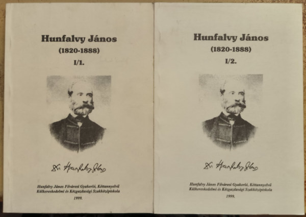 Hunfaly Jnos (1820-1888) I/1. - I/2.