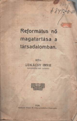 Lukácsy Imre - Református nő magatartása a társadalomban