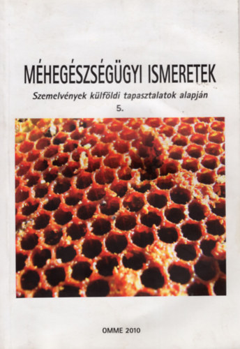 Kristf va - Mhegszsggyi ismeretek 5. -Szemelvnyek klfldi tapaasztalatok alapjn