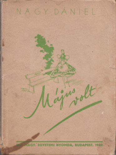 Nagy Dniel - Mjus volt