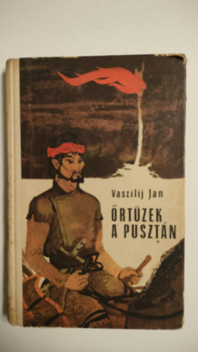 Vaszilij Jan - �rt�zek a puszt�n