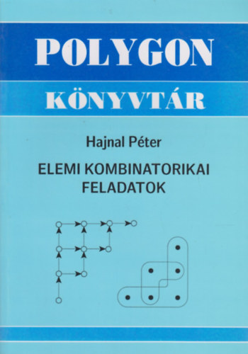 Hajnal Péter - Elemi kombinatorikai feladatok