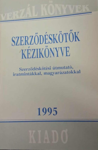 Etal.; Dr. Bodor Mria - Szerzdsktk kziknyve I-II.