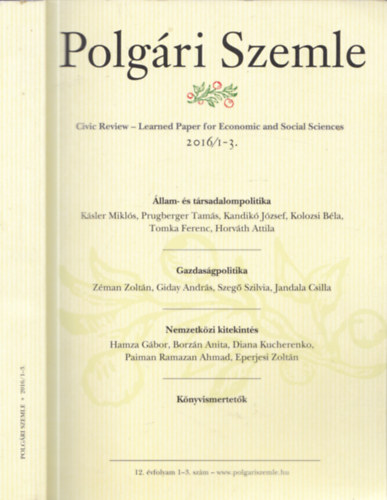 Dr. Lentner Csaba  (fszerk.) - Polgri Szemle 2016/I-3. - llam- s trsadalompolitika, Gazdasgpolitika, Nemzetkzi kitekints