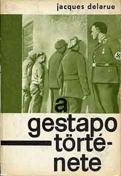Jacques Delarue - A Gestapo trtnete