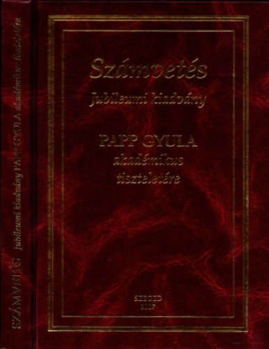 Dr. Varró András (szerk.) - Számvetés (Jubileumi kiadvány) (Papp Gyula által dedikált)