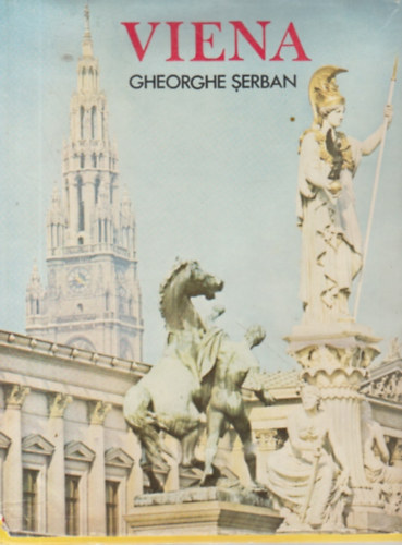 Gheorghe Şerban - Viena (Album) Cuvînt înainte de Virgil Cândea.