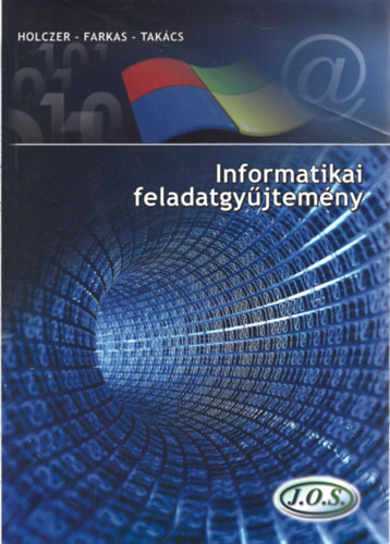 2 db könyv, Holczer - Farkas -Takács: Informatikai feladatgyűjtemény, R. Bradbeer - P. DeBono - P. Laurie: Műsoron a számítógép