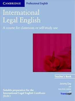 Jeremy Day - International Legal English (Teacher's Book)