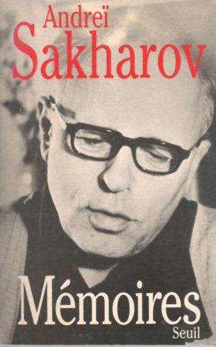 Andrei Sakharov - Mmoires
