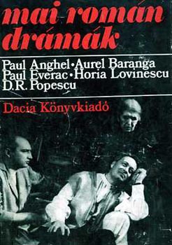 Anghel-Baranga-Everac-Lovinescu... - Mai rom�n dr�m�k