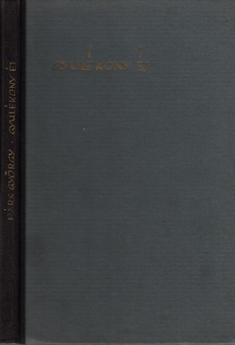 H�rs Gy�rgy - Gyul�kony �j (dedik�lt)