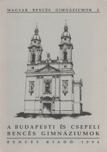 M�sz�ros Istv�n - A budapesti �s csepeli benc�s gimn�ziumok