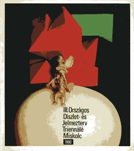 Erdlyi Jnos  (kat.terv.) - III. Orszgos Dszlet- s Jelmezterv Triennl Miskolc - 1980
