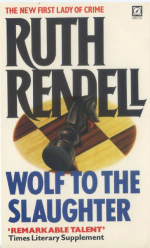 Ruth Rendell - Wolf to the Slaughter