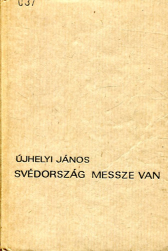 �jhelyi J�nos - Sv�dorsz�g messze van