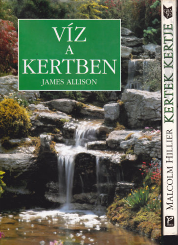 2 db kerttel, kertépítéssel kapcsolatos könyv: Víz a kertben + Kertek kertje