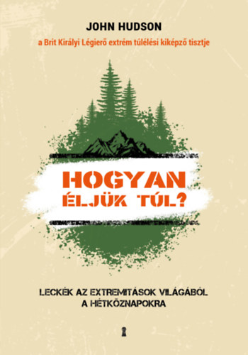 John Hudson - Hogyan ljk tl?