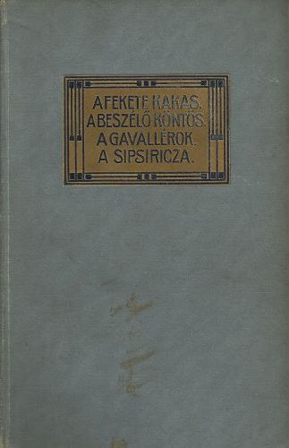 Mikszáth Kálmán - Kisebb regények I-II. (Egybekötve)