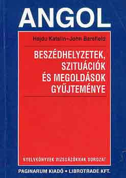 J. Hajdu K.-Barefield - Angol beszdhelyzetek, szitucik s megoldsok gyjtemnye