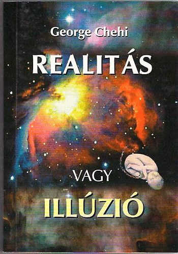 George Chehi - Realit�s vagy ill�zi�