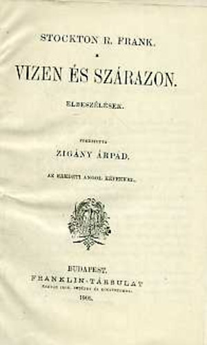 Stockton R. Frank - Vizen és szárazon