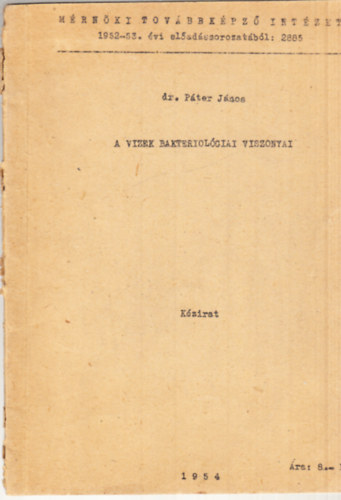 dr. Páter János - A vizek bakteriológiai viszonyai (kézirat)