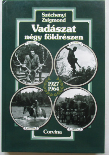 Szchenyi Zsigmond - Vadszat ngy fldrszen