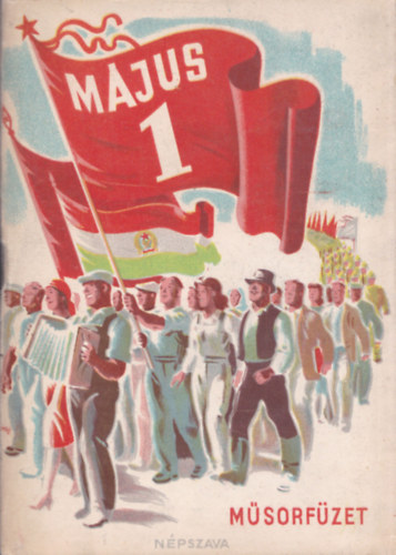 M�jus 1. M�sorf�zet