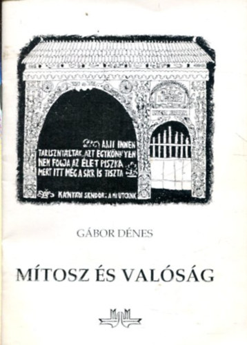 G�bor D�nes - M�tosz �s val�s�g - gondolatok a sz�kely himnuszr�l