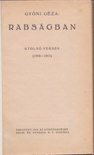 Gyóni Géza - Rabságban (utolsó versek)