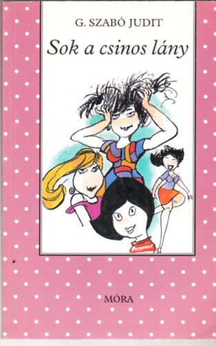 G. Szab� Judit - Sok a csinos l�ny + K�l�n�s sziget ( 2db k�nyv )