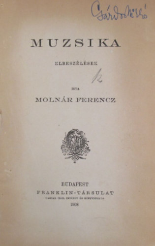 Molnár Ferenc - Muzsika (elbeszélések)