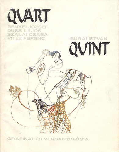 Dusa, Szalai, Vitéz, Burai Bényei - Quart - Quint (Grafikai és versantológia)
