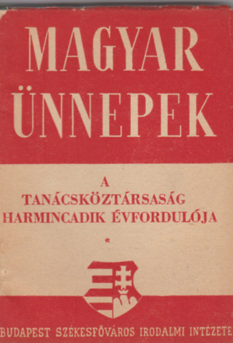 dr. Vzsonyi Endre - A tancskztrsasg harmincadik vfordulja