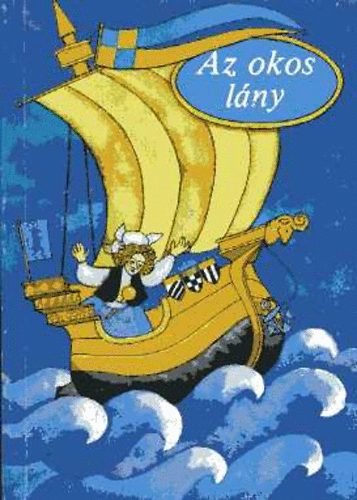 Sulyok Magda - Az okos lny