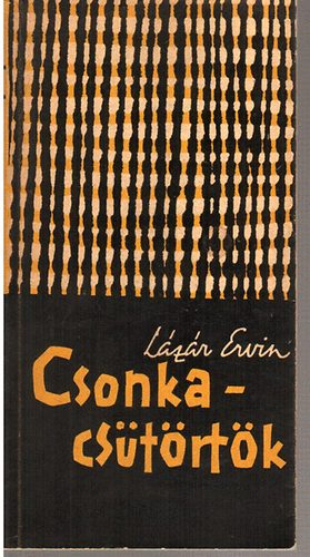 L�z�r Ervin - Csonkacs�t�rt�k