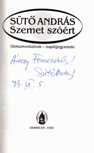 S�t� Andr�s - Szemet sz��rt (dedik�lt)