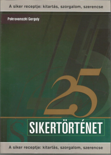 Pokrovenszki Gergely - 25 sikert�rt�net