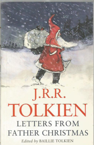 J. R. R. Tolkien - Letters From Father Christmas