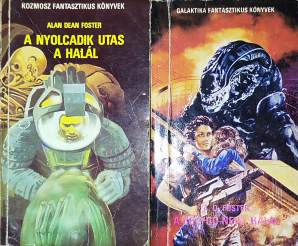 A. D. Foster - 2db mű az Alien sorozatból - A. D. Foster-Nyolcadik utas a halál; A bolygó neve: Halál