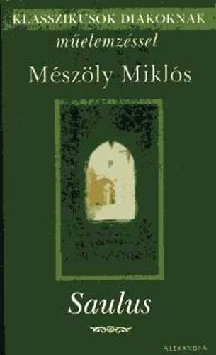 Mszly Mikls - Saulus