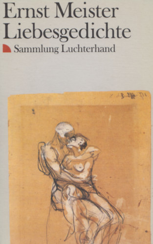 Ernst Meister - Liebesgedichte