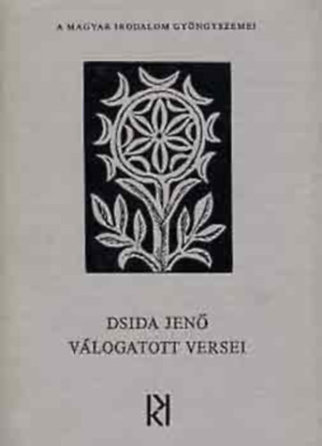Dsida Jen� - Dsida Jen� v�logatott versei
