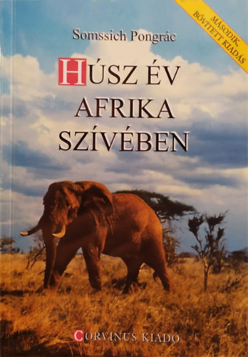 Somssich Pongrc - Hsz v Afrika szvben