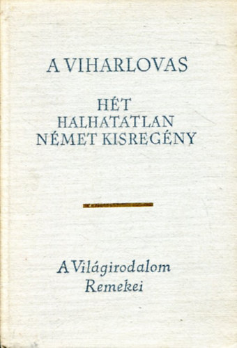 Kleist-Keller-Hoffmann... - A viharlovas (h�t halhatatlan n�met kisreg�ny)