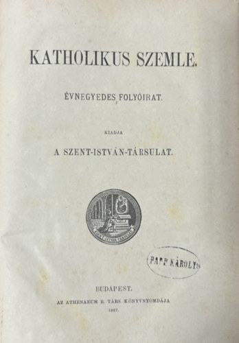 Katholikus Szemle - teljes első évfolyam - 1887